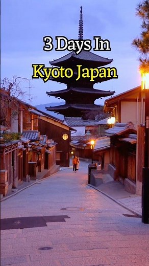 Kyoto Japan | 3 Day Itinerary & Top Attractions | Ultimate Kyoto Japan Travel Guide