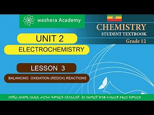 CHEMISTRY GRADE 12 UNIT 2 LESSON 3 BALANCING OXIDATION (REDOX) REACTION