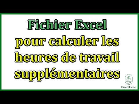 Fichier Excel pour calculer les heures de travail supplémentaires