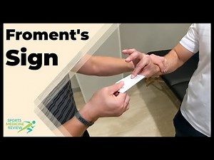Froment’s Sign (for Ulnar Nerve Injuries)