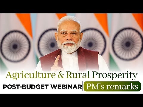 LIVE: PM Modi addresses post-budget webinar on agriculture and rural prosperity