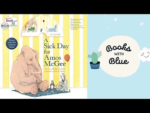 A Sick Day For Amos McGee | Read aloud books for kids