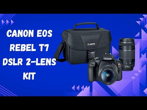 Canon EOS Rebel T7 2-Lens DSLR Short Review – Wi-Fi & NFC Enabled