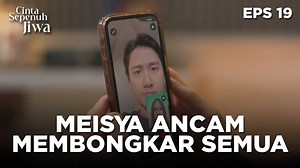 163K views · 4K reactions | COBA MENGANCAM! Meisya Akan Membongkar Soal Hasbi - CINTA SEPENUH JIWA | EPS 19 Part 5 | RCTI | Facebook