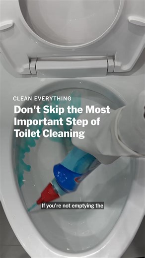 If you're skipping this step, your toilet probably isn't as clean as you think. Here's how to do it properly: https://nyti.ms/45XFiIK | Wirecutter