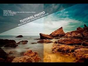 TUTORIEL Photographie : Réaliser une photo de Paysage