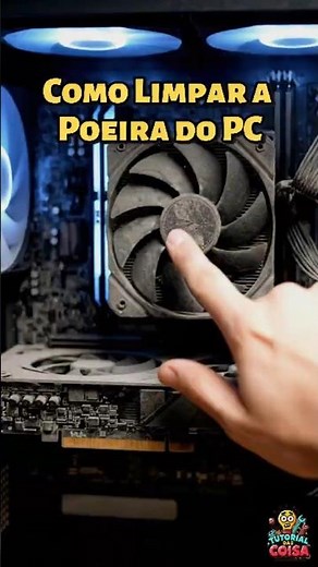 How to Clean Dust from Your PC (The Only Way That Works) #TutorialDasCoisas