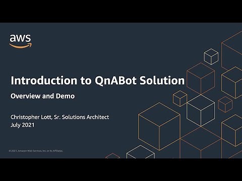 AWS QnABot Solution Overview and Demo | Amazon Web Services