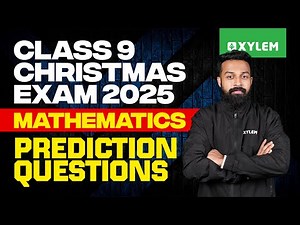 Class 9 Christmas Exam : Maths | PREDICTION QUESTIONS ! |