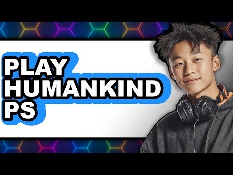 How to Play Humankind PS5 (The Only Way) - Tips and Tricks