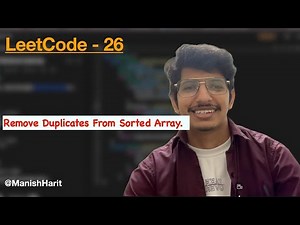 Remove Duplicates Of Sorted Array | Leetcode 26 | Array in Java | Sorting | Leetcode mastery Manish