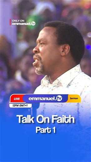 Watch “TALK ON FAITH PART 1“ midday at 12PM (GMT+1) only on Emmanuel TV.
