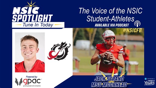 2025-26 #NSICSpotlight Ep. 10 Guest: Jack Strand of MSUM Dragons / #NSICFB Powered by: gpac https://northernsun.org/news/2025/11/5/football-2025-26-nsic-spotlight-ep-10-jack-strand-msu-moorhead.aspx | Northern Sun Intercollegiate Conference (NSIC)