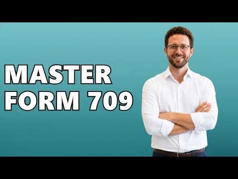 How To Fill Out A Form 709?