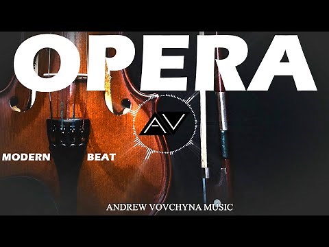 Modern Opera Beat Background Music (Royalty Free Music) - by AndrewVovchynaMusic