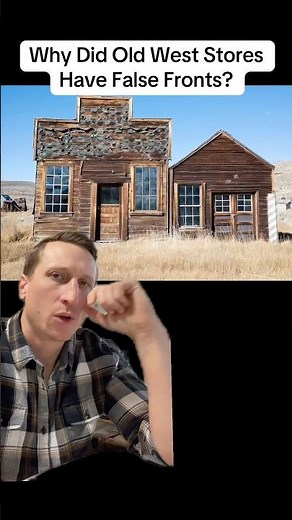 Why Did Old West Stores Have False Fronts? #history #greenscreen #history #facts #usa