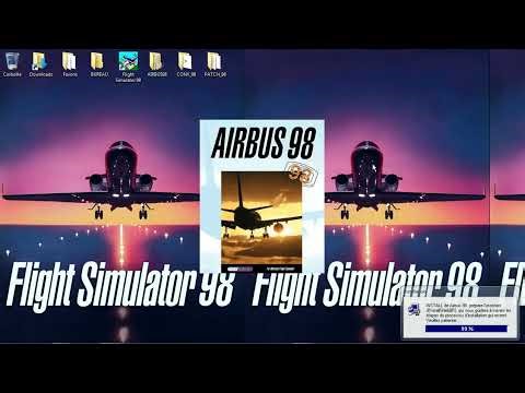 INSTALLATION AIRBUS 98 PILOT'S MICROSOFT FLIGHT SIMULATOR 98 WINDOWS 7 64BITS