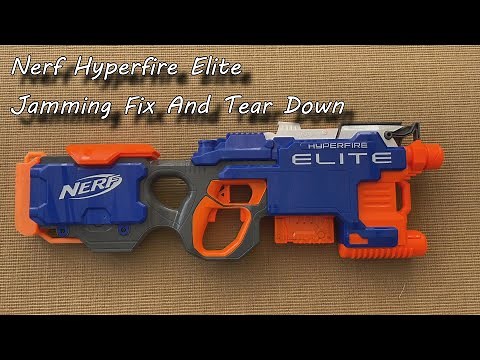 Nerf Hyperfire Elite Gun - Tear Down And Repair - Jammed Rounds!