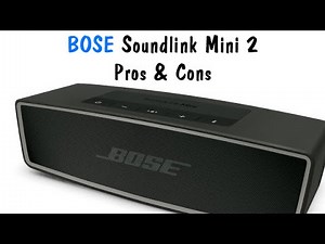 Bose Soundlink Mini 2 - Pros & Cons (Worth it Or Waste)​​​ | H2TechVideos​​​