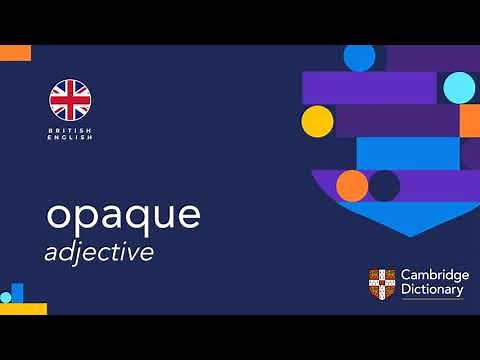 How to pronounce opaque | British English and American English pronunciation