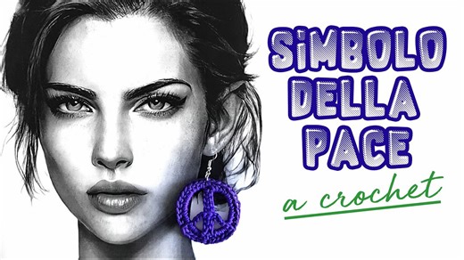 Uncinetto Simbolo della Pace: Peace Sign Crochet per Orecchini, Bijou, Applicazioni