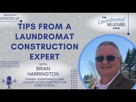 Laundromat Construction Secrets from a Contractor Turned Owner S3E60