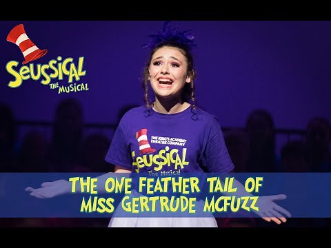Seussical Live- The One Feather Tail of Miss Gertrude McFuzz (2019)