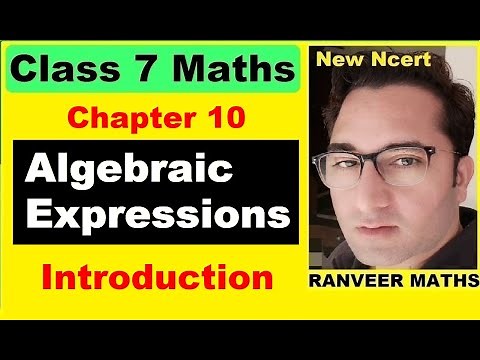 Class 7 Maths Chapter:10 (Introduction) Algebraic Expressions | Ranveer Maths 7 Chapter 10
