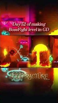 Day 52 of making a BOSSFIGHT🔥level | Geometry Dash 2.2 #shorts #geometrydash #showcase #gd #gaming