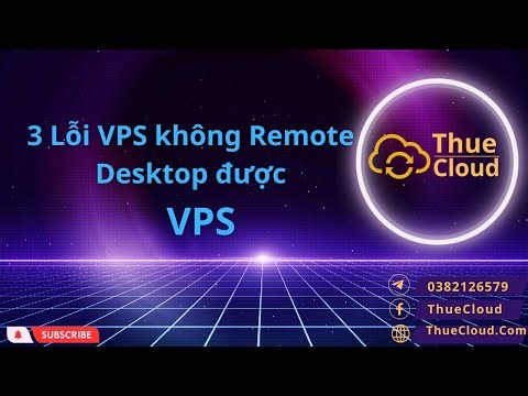 3 Lỗi VPS không Remote Desktop được