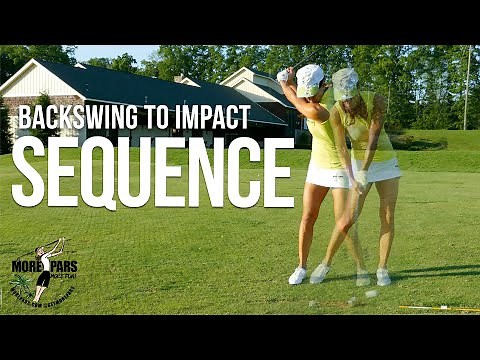 How to Sequence Backswing to Impact