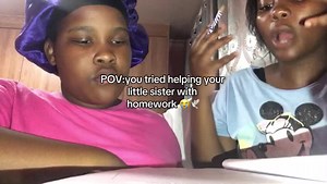 Helping My Little Sister with Homework: A True POV