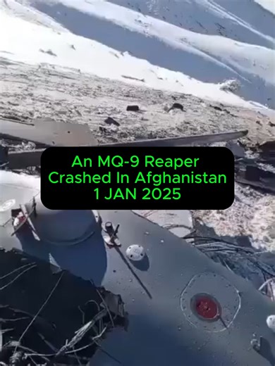 An MQ-9 Reaper Crashed In Afghanistan 1 JAN 2025. Follow @kagan.dunlap.show #Marine #navy #army #airforce #coastguard #militarytiktok #nationalguard