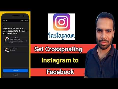 How to set crossposting on instagram automatic upload on instagram to facebook