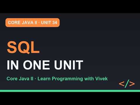 Core Java II: SQL in 15 Minutes: TiffinBox Tables in H2 | Unit 34
