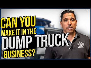 How To Get Started in The Dump Truck Business?