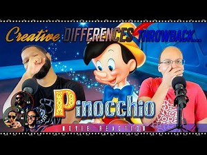 Episode 201 | Throwback Thursday - PINOCCHIO - Movie Reaction