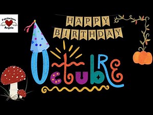 Para los nacidos en Octubre... 🎧 Feliz Cumpleaños | Felicitaciones Ángela