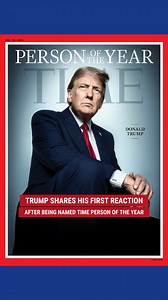 269K views · 15K reactions | 'TREMENDOUS HONOR': Donald Trump reacts after being named Time's Person of the Year. He previously earned the esteemed title in 2016, after he was first elected president. | Fox News | Facebook