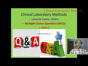 Clinical laboratory methods; multiple choice questions; part :3