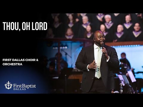 "Thou, Oh Lord" by the First Dallas Choir and Orchestra | December 7, 2025