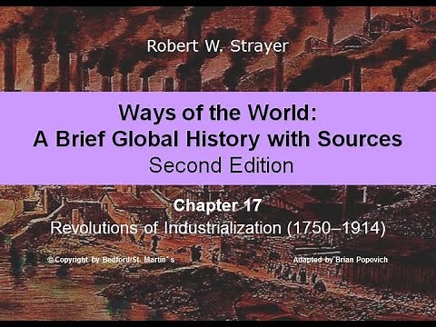 Chapter 17: Revolutions of Industrialization