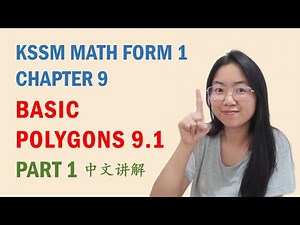 中文讲解 KSSM Math Form 1 Chapter 9: Basic Polygons (Part 1)
