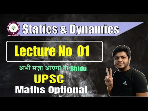Back to Basics | UPSC maths optional | Statics & Dynamics 😎
