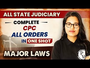 CPC (All Orders) (One Shot) | Major Law | State Judiciary Exam