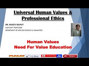 Human Values | Need for Value Education | AKTU | UHVPE | KVE301 | KVE401
