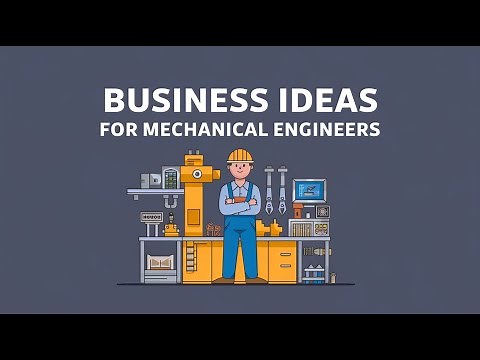 Best Small Business Ideas for Mechanical Engineers in 2025 | Top Startups for Mechanical Engineers