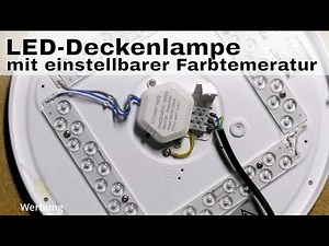 BitBastelei #437 - Deckenlampe mit einstellbarer Farbtemperatur
