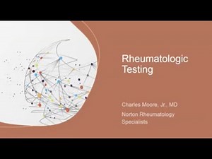 Rheumatologic Testing for the Non-rheumatologist • Video • MEDtube.net