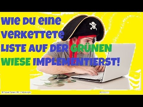 Wie du eine verkettete Liste auf der grünen Wiese implementierst